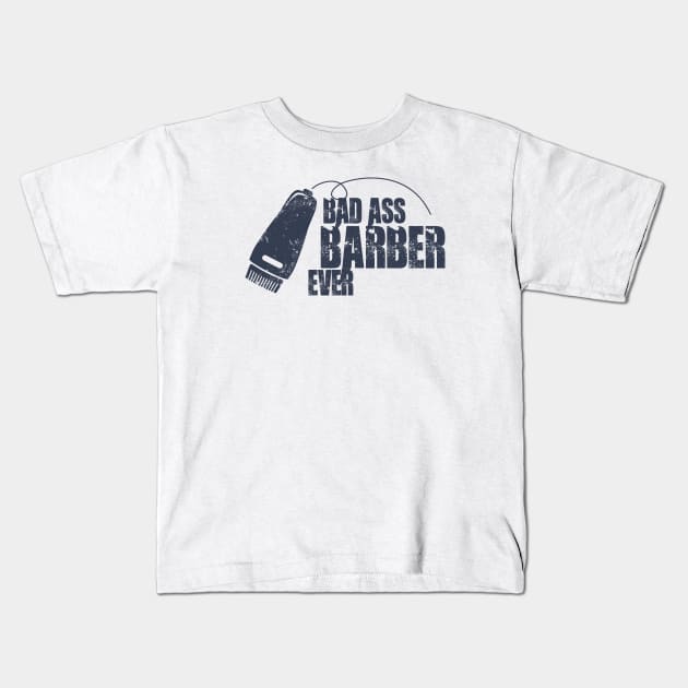 Badass Barber Ever Kids T-Shirt by Toogoo